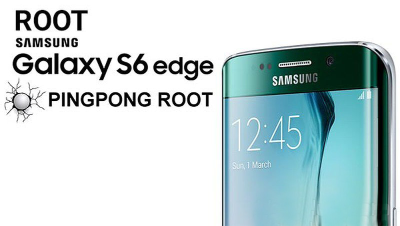 PingPong Rootv1.0 Galaxy S6 ROOT