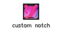 custom notch׿