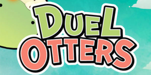 Duel Otters