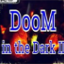 黑暗中的厄运2(DooM in the Dark 2)