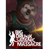 ɱħϷ(BDSM: Big Drunk Satanic Massacre)ⰲװ