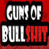 ϻ֮ǹ(Guns of Bullshit)