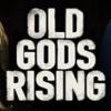 (Old Gods Rising)ⰲװ