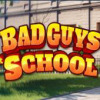 УжBad Guys at Schoolⰲװѧϰ