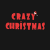 ʥCrazy Christmasİ