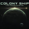 ɴColony Ship A Post-Earth Role Playing Gameⰲװ