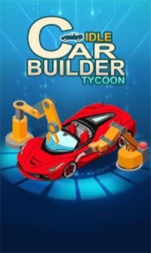 Idle Car Builder Tycoon()v1.15 ׿