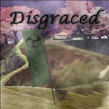 ʧȥҫDisgraced