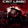 ߾ƪExit Limbo Openingⰲװɫ
