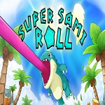 ׾Super Sami Roll