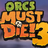 ˱3(Orcs Must Die 3)