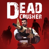 Dead Crusher(死亡粉碎者)v2.0.12 最新版