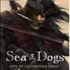 ֮Sea Dogs City of Abandoned Ships ֮