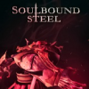 ֮Soulbound Steelⰲװɫ