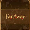 ��ɳ����Far Away�ٷ����İ�