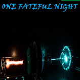 一个决定性的夜晚One Fateful Night