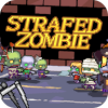 ɨ佩ʬɥʬ(Strafed Zombie)v1.0 ׿