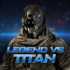 ս̩̹(Legend Vs Titans)v1.1.0.0 ׿