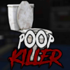 ֲͰɱ(Poop Killer)