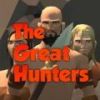 ʷǰģThe Great Hunters