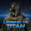 ̩̹սLegend Vs Titansv1.1.0.0 ׿