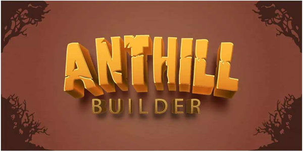 (anthill builder)