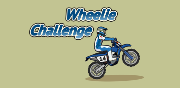 Wheelie ChallengeϷ(ؼĦгͷϷ)