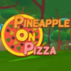 ϵĲ(Pineapple on Pizza)v4 °