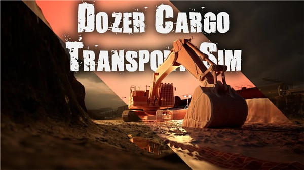 ģDozer Cargo Transport?Simv1.1.3 ׿